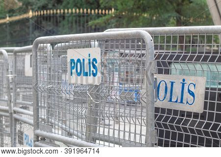 Fence With The Inscription Police. Police Fences In Turkey