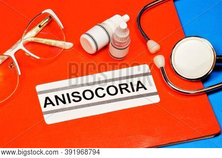Anisocoria. Text Label To Indicate The State Of Health. The Diagnosis Was Made By An Ophthalmologist