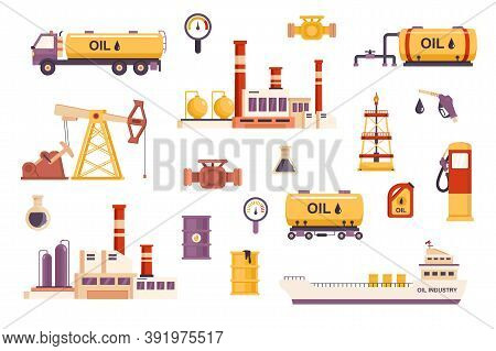 Oil Industry Bundle Of Flat Scenes. Fuel Production Isolated Set. Drilling Rig, Factory, Oil Tanker 