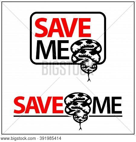Save Me Icon. Concept For Protect The Snake. Vector Illustration On White Background