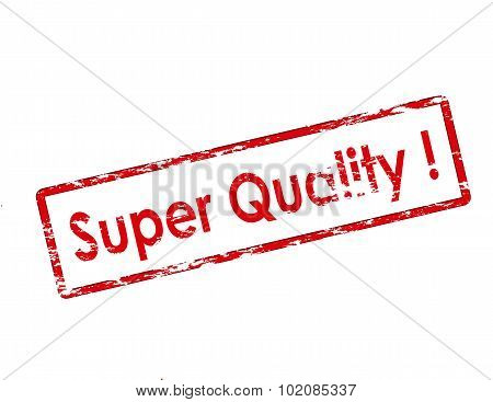 Super Quality