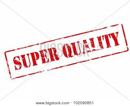 Super Quality