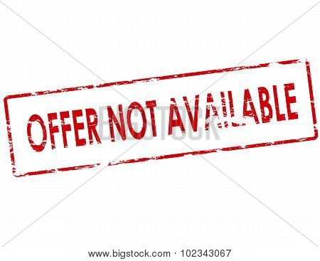 Rubber stamp with text offer not available inside vector illustration