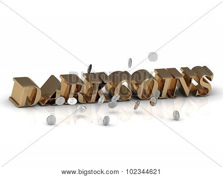 Darkcoins And Dollars - Inscription Of Gold Letters