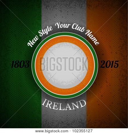 orange green circle frame for your lable on Irish flag grunge background.print street