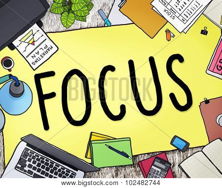Focus Determine Centre Concentrate Point Concept