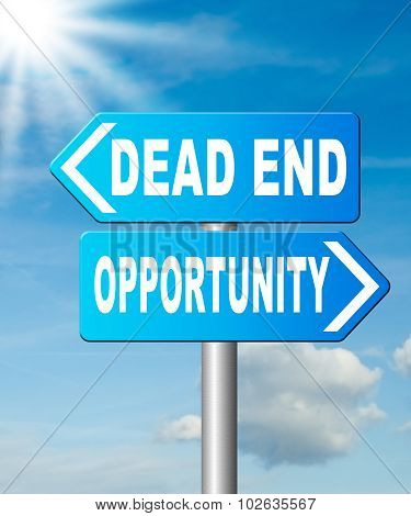 Opportunity Or Dead End