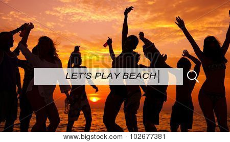 Let's Play Beach Summer Sand Sea Playful Happiness Concept