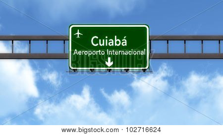 Cuiaba Brazil Airport Highway Road Sign
