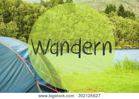 Lake Camping, German Word Wandern Means Hiking