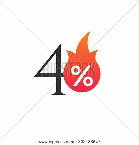 40 Percent Off With The Flame, Burning Sticker, Label Or Icon. Hot Sale Flame And Percent Sign Label