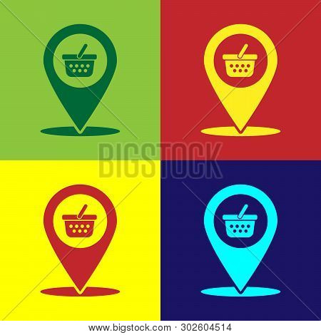 Color Map Pointer With Shopping Basket Icon Isolated On Color Backgrounds. Pin Point Shop And Shoppi