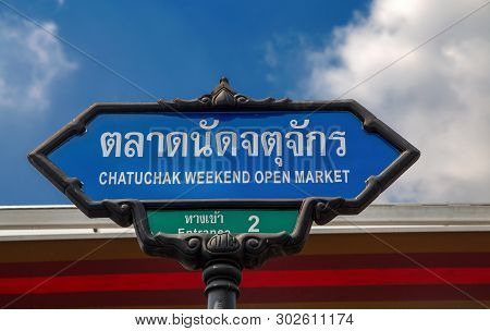 Bangkok, Thailand February 3, 2019 - Jatujak (chatuchak) Weekend Market Signboard, One Of The Bigges