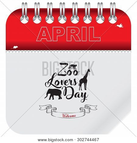 Calendar For Zoo Lovers Day. April Event Related To Animals