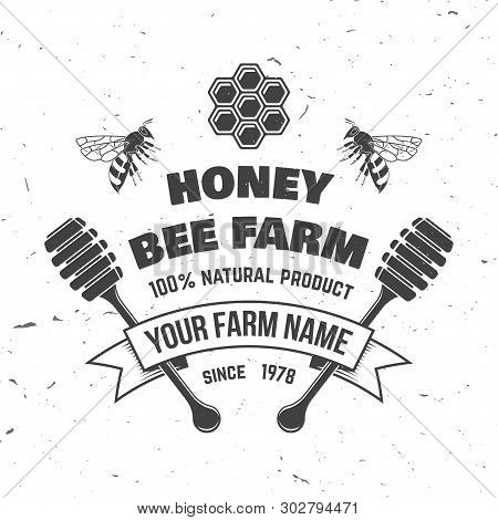 Honey Farm Badge. Vector Illustration. Concept For Shirt, Print, Stamp Or Tee. Vintage Typography De