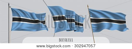 Set Of Botswana Waving Flag On Isolated Background Vector Illustration. 3 Blue Botswanan Wavy Realis