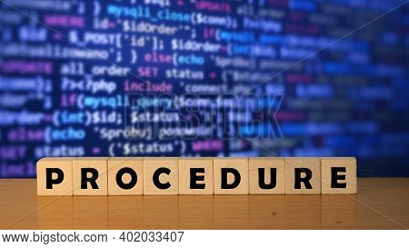 Proceduce Message Word On A Wooden Desk On Cube Blocks With A Software Development Background