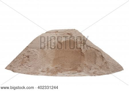 Pile Of Sand In Construction Site Isolated On White Background Included Clipping Path.