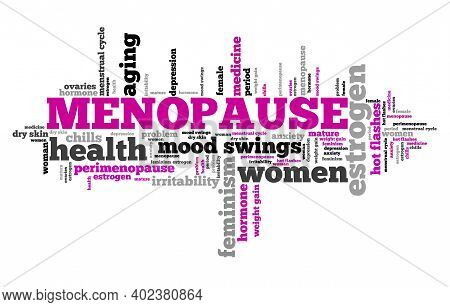 Menopause Word Cloud. Women's Health Concept Text Illustration.