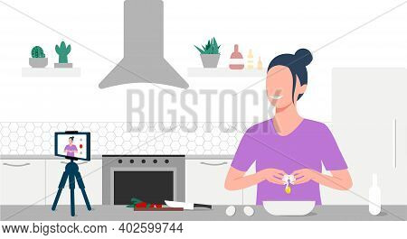 Food Blogger Streaming Live. A Beautiful Woman Breaking An Egg And Records An Online Cooking Video T