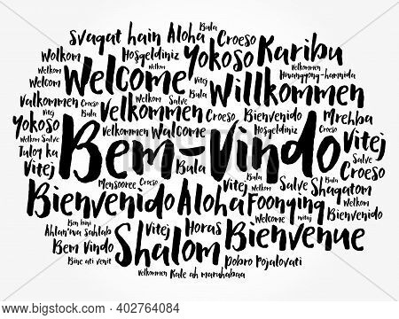 Bem-vindo (welcome In Portuguese) Word Cloud In Different Languages