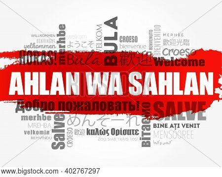 Ahlan Wa Sahlan (welcome In Arabic) Word Cloud In Different Languages, Conceptual Background