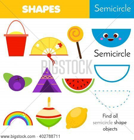Geometric Shape Activity For Kids And Toddlers. Learning Semicirle Objects. Educational Worksheet Fo