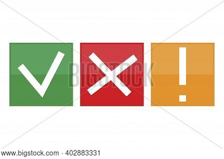 Check Mark Cross Exclamation. Vector Set. Website Icon Symbol. Red Cross Sign. Stock Image. Eps 10.