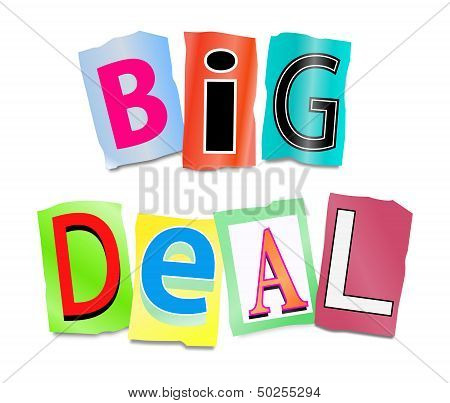 Big Deal Concept.