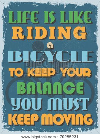 Retro Vintage Motivational Quote Poster. Vector Illustration