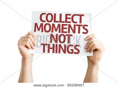 Collect Moments Not Things card isolated on white background