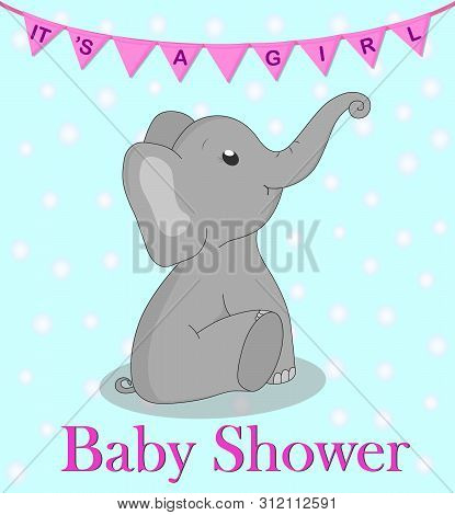 Invitation Card Baby Shower With Elephant For Girl. Cute Elephant With Flags On Turquoise Background