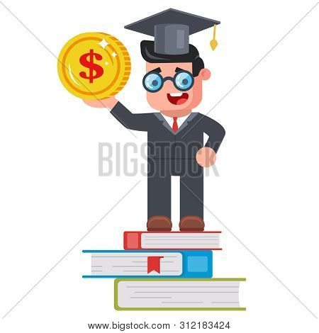Tuition Fees. Young Student With A Coin In His Hands And Standing On The Books. Good Job After Unive