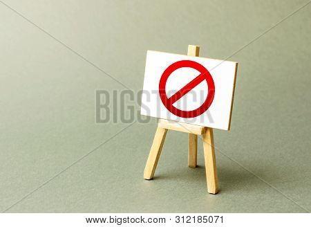 Stand With A Canvas And A Red Prohibition Sign No. Inability To Sell Products, Ban On The Import. Re