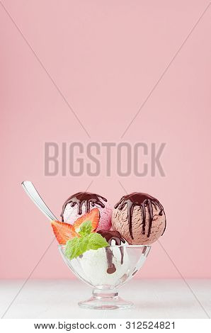 Sweet Dessert - Ice Cream Scoops Different Flavor With Spoon, Strawberry Slices, Mint, Chocolate Sau
