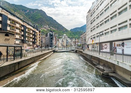 Andorra La Vella, Andorra - June 3, 2019: Bridge With Sign Andorra La Vella Over La Valira River.