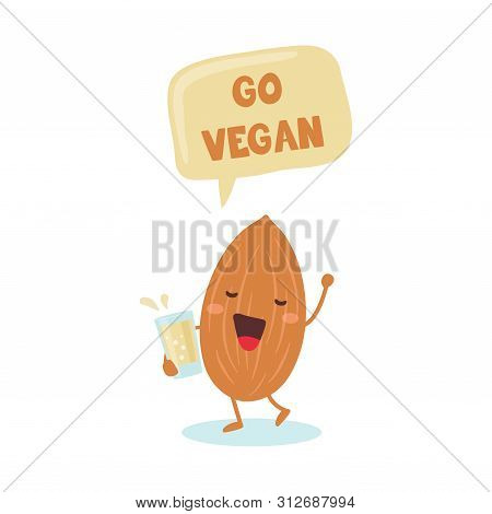 Almond Character With A Smile Says Go Vegan. Vector