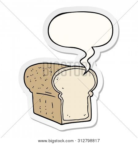 cartoon loaf of bread with speech bubble sticker