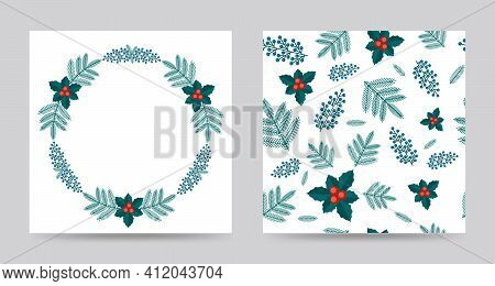 Collection Of Merry Christmas Greeting Card And Seamless Pattern With Winter Plants Wreath In The Re