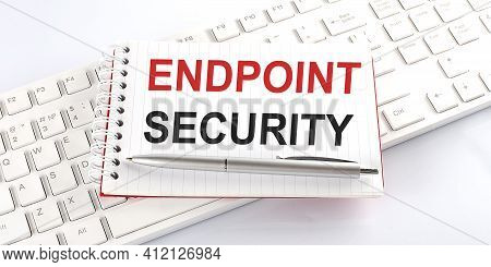 Text Endpoint Security On Keyboard On White Background
