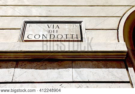 Italian Text Of Via Condotti Famous For The Shops Of Designer And Expensive Fashion Clothes In Rome 