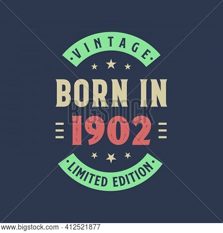 Vintage Born In 1902, Born In 1902 Retro Vintage Birthday Design
