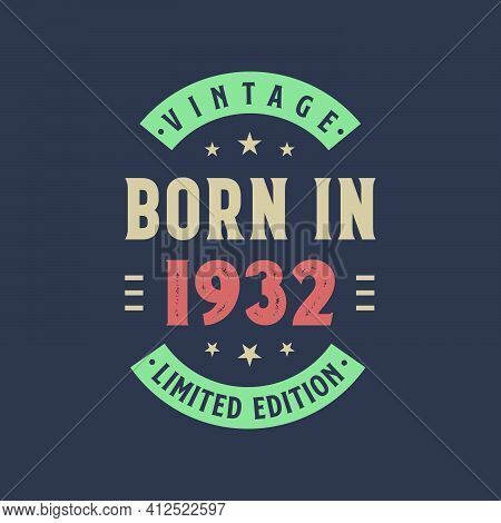 Vintage Born In 1932, Born In 1932 Retro Vintage Birthday Design