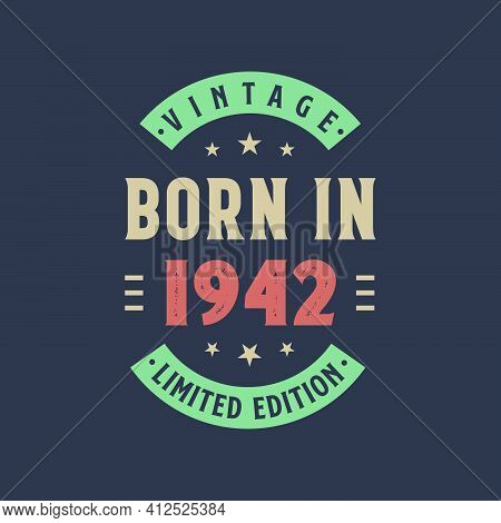 Vintage Born In 1942, Born In 1942 Retro Vintage Birthday Design