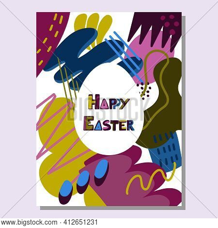 A Vector Abstract Greeting Card Illo With Lettering Happy Easter. An Egg Against The Bright Backgrou