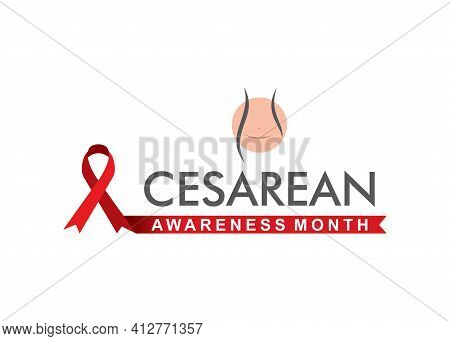 Vector Illustration Of Cesarean Awareness Month Design