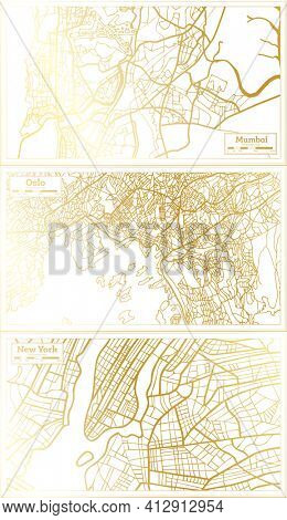 Oslo Norway, New York USA and Mumbai India City Map Set in Retro Style in Golden Color. Outline Map.