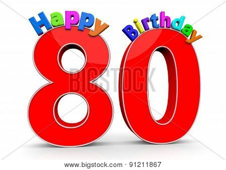 The Big Red Number 80 With Happy Birthday
