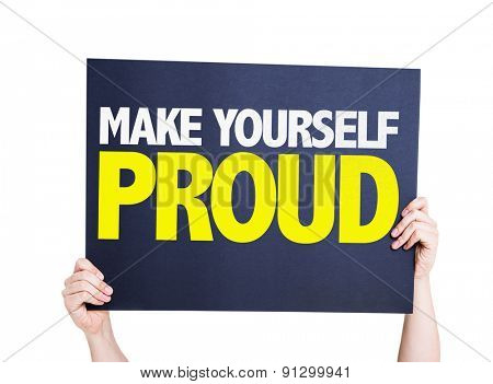 Make Yourself Proud card isolated on white