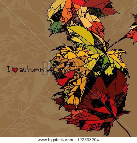 I love autumn. Graphic card. Abstract vector illustration.